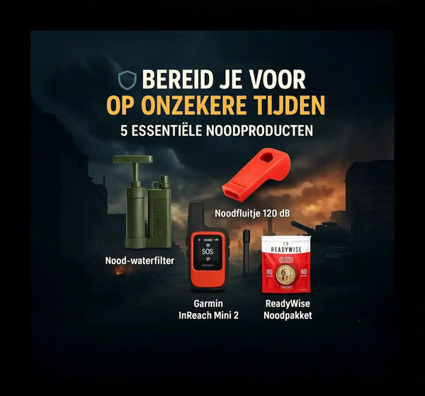 5 essentiële noodproducten zoals noodpakket, Garmin InReach, waterfilter en noodfluitje